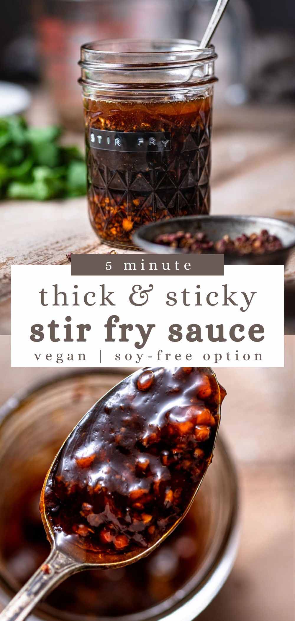 Easy 5 Minute Vegan Stir Fry Sauce [soyfree option]