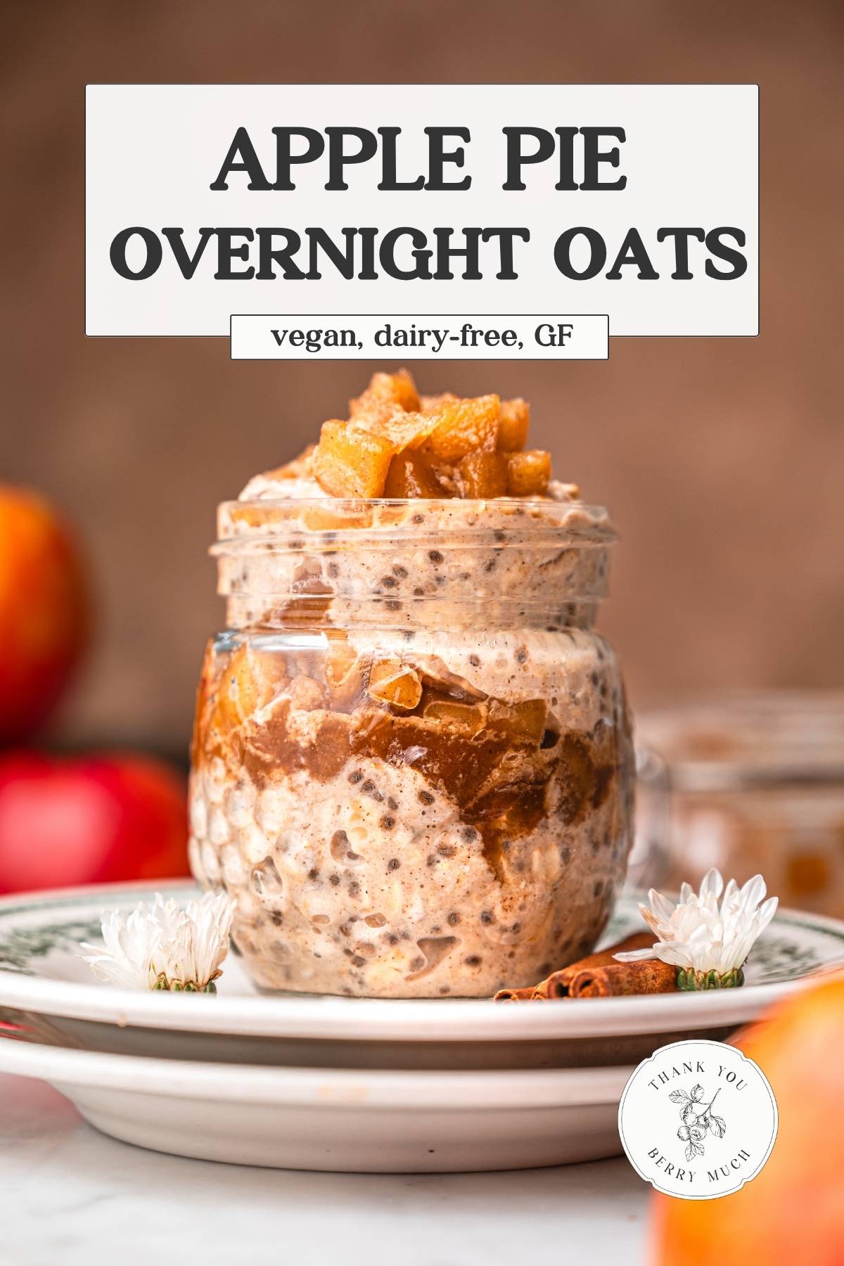 a jar of apple cinnamon overnight oats with text describing the recipe.