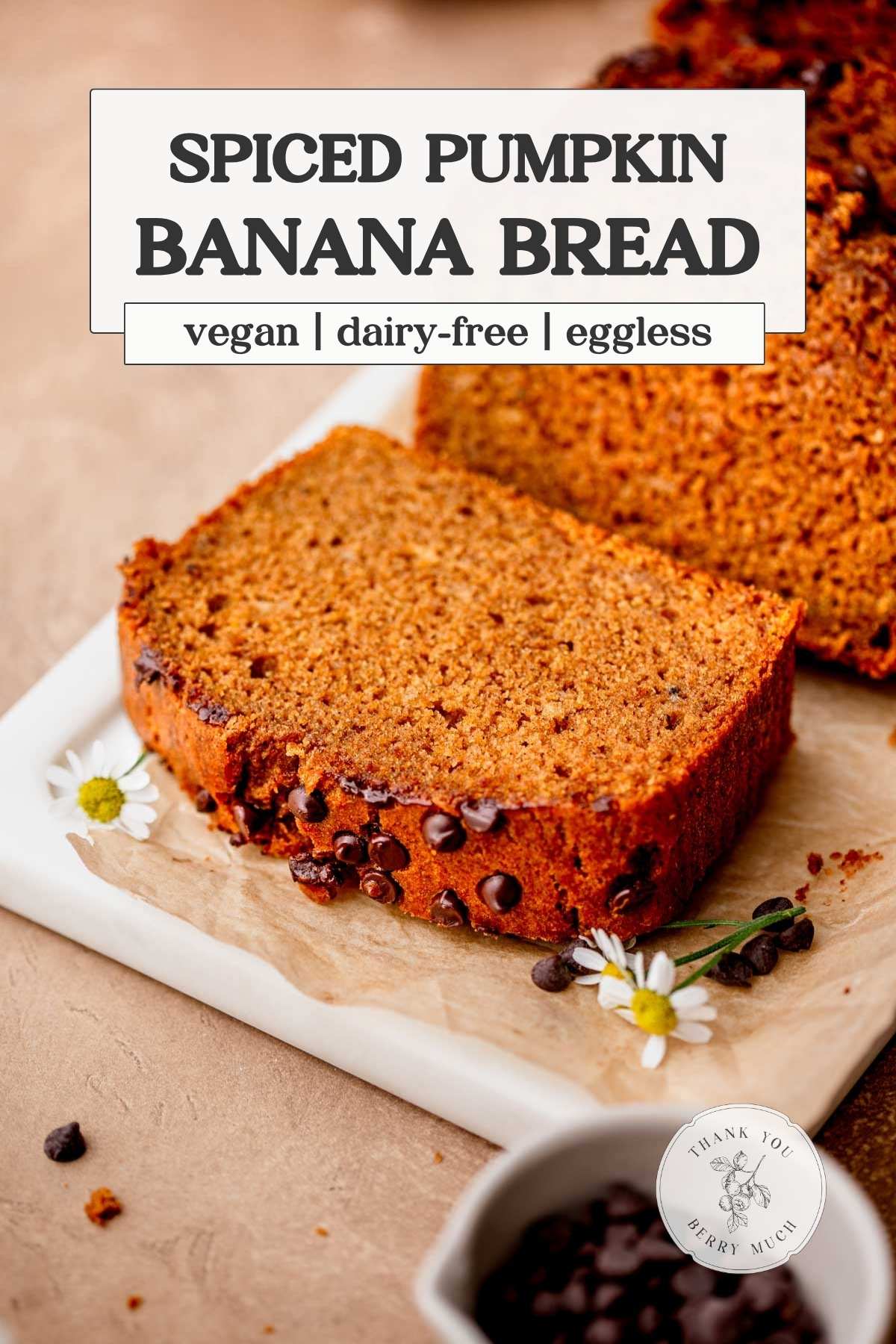 an image of the pumpkin banana bread with text overlay.