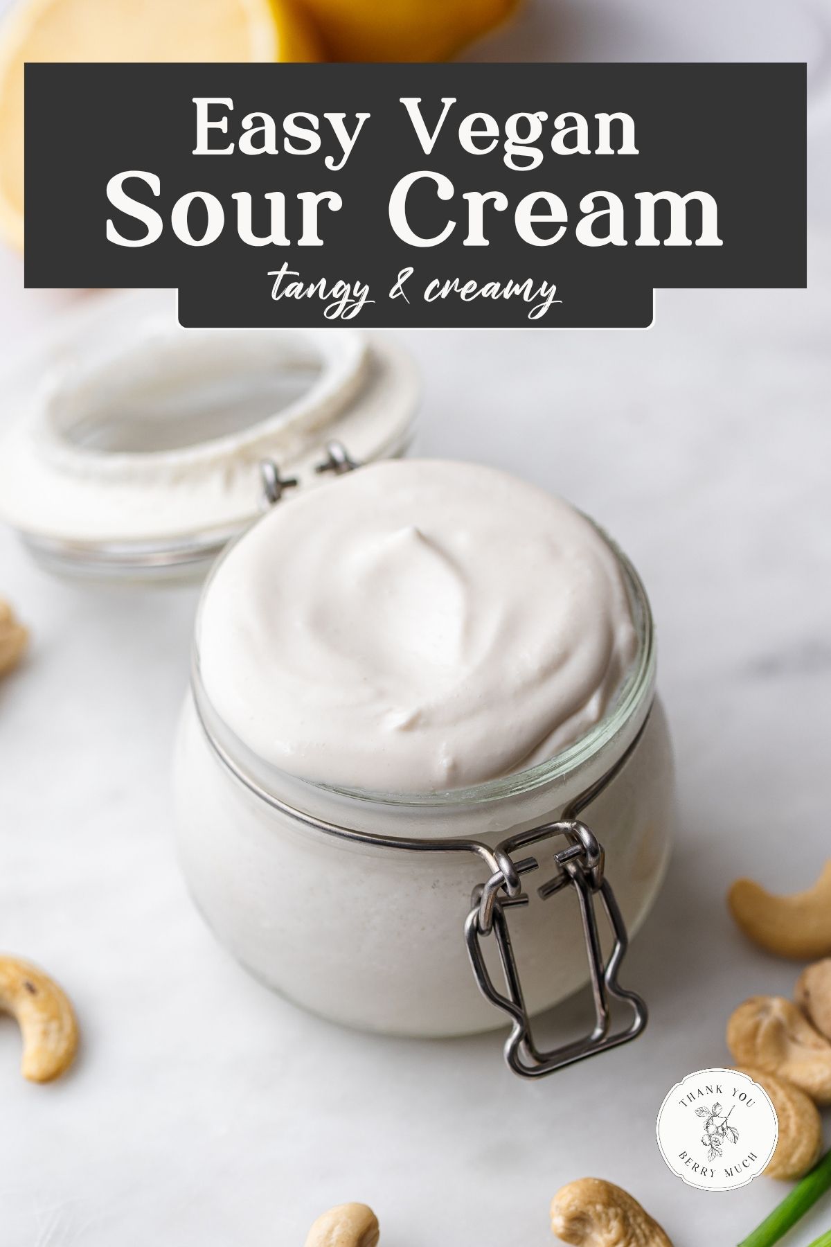 vegan sour cream in a jar with a text overlay describing the recipe.