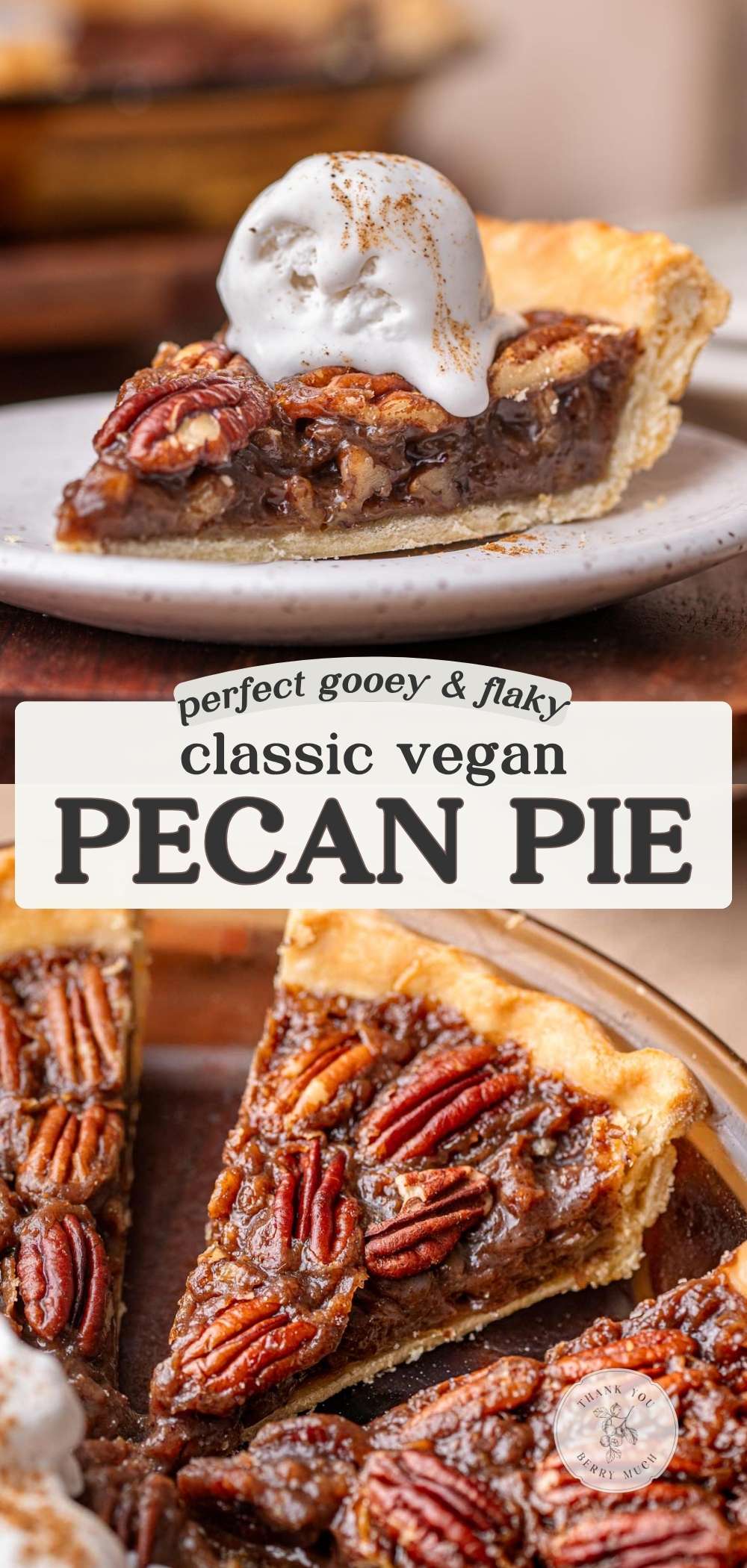 Collage of vegan pecan pie slices topped with dairy-free ice cream, labeled “Classic Vegan Pecan Pie.”