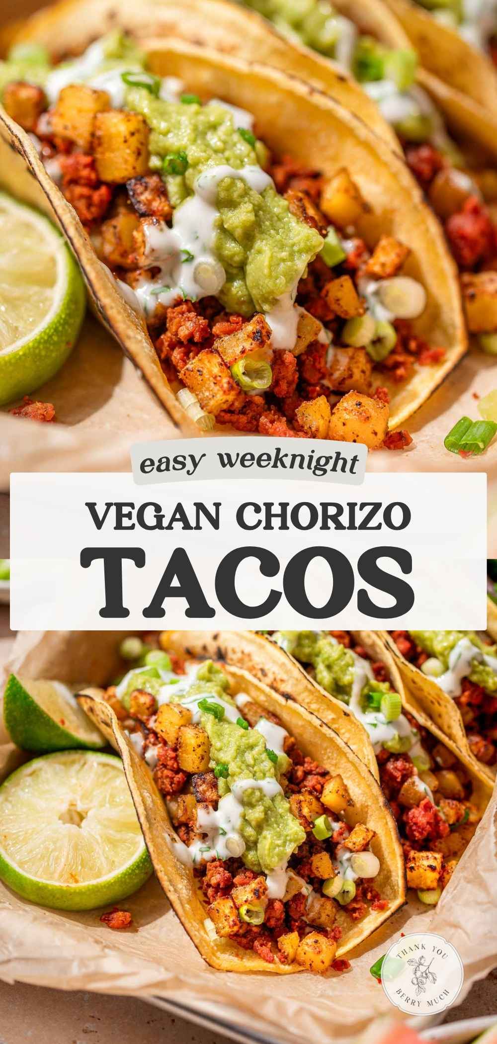 Two images of the veggie chorizo tacos with a text overlay describing the recipe.