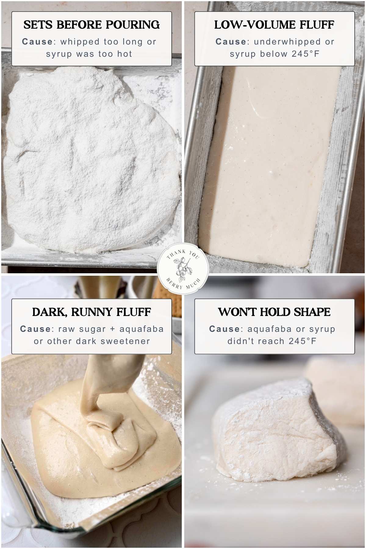 Alt text:
Four-panel vegan marshmallow troubleshooting graphic showing common texture issues: marshmallow that sets before pouring, low-volume fluff, dark runny fluff, and marshmallows that won’t hold their shape after cutting.