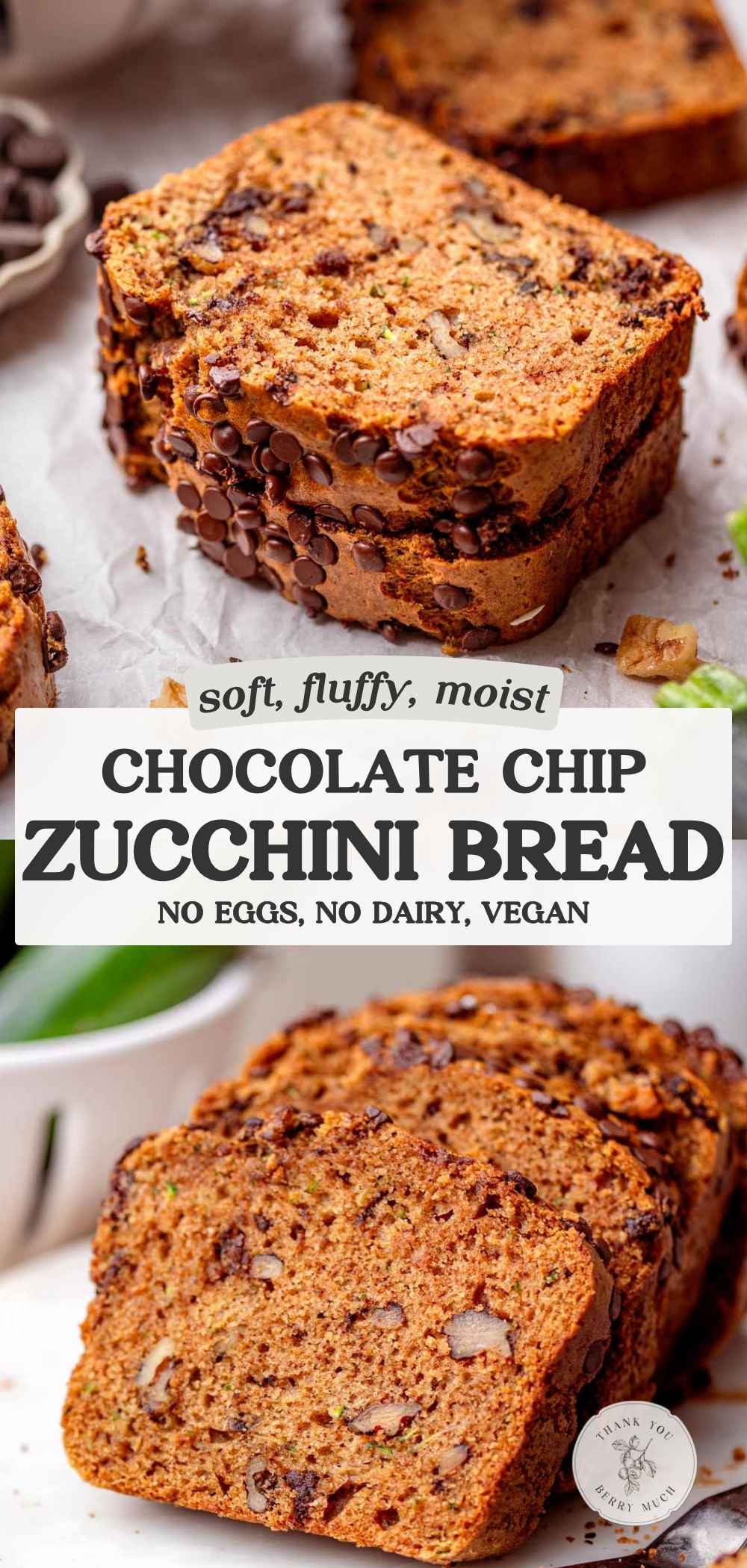 Pinterest graphic for chocolate chip zucchini bread with sliced vegan zucchini bread and text overlay.