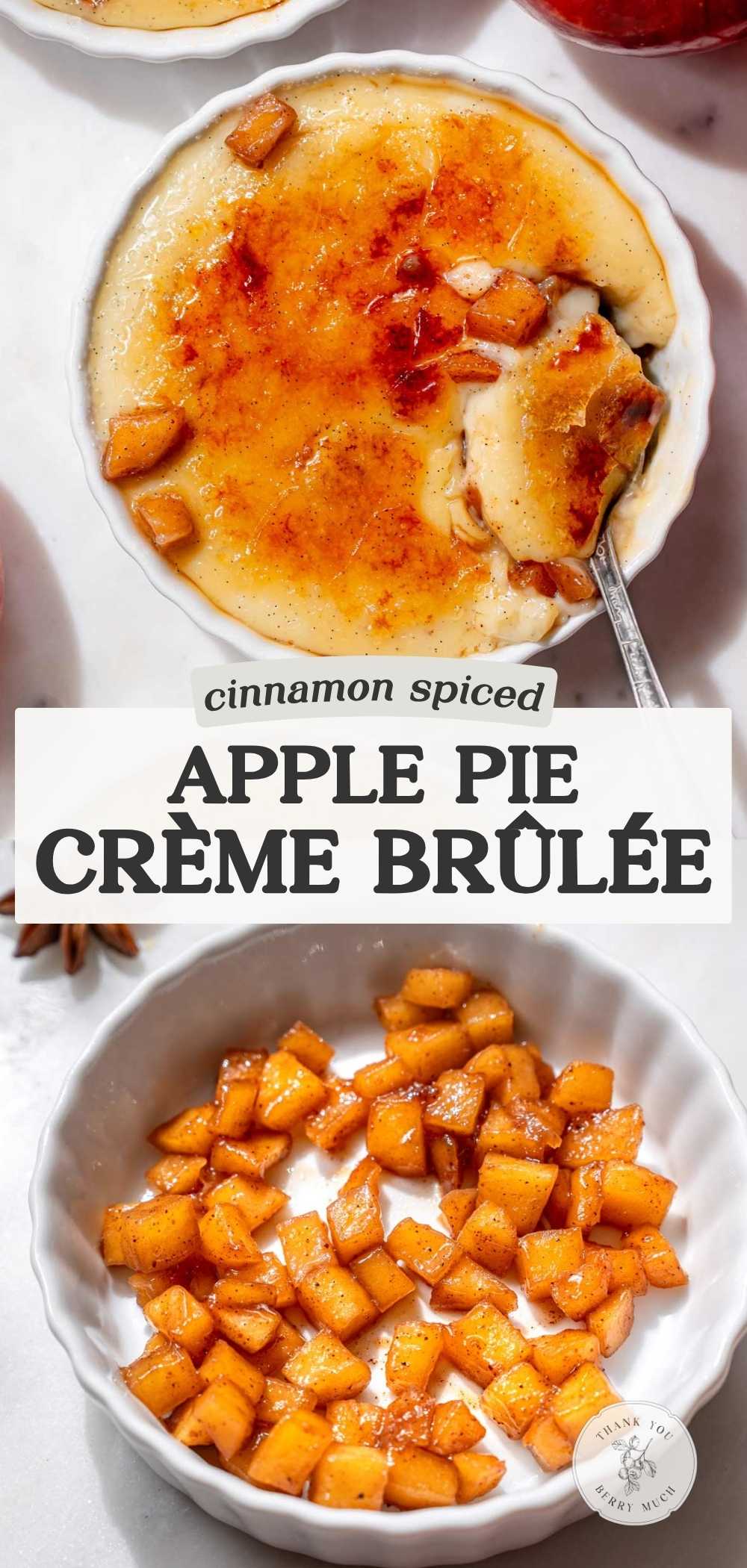 Pinterest graphic for easy apple crème brûlée featuring creamy vanilla bean custard, a golden caramelized sugar crust, and a spoonful of custard.