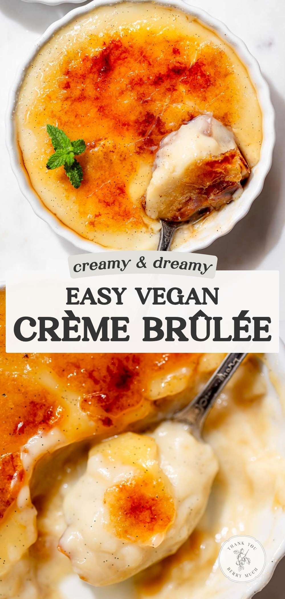 Pinterest graphic for easy vegan crème brûlée featuring creamy vanilla bean custard, a golden caramelized sugar crust, and a spoonful of custard.